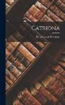 Robert Louis Stevenson - Catriona