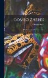 Lafcadio Hearn - Gombo Zhebes; Little Dictionary of Creole Proverbs