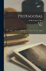 Adela Marion Adam, James Adam, Plato - Protagoras; With Introd., Notes and Appendices by J. Adam and A.M. Adam