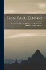 Anonymous - Shin Yaku Zensho: New Testament in Romaji, Being a Transliteration of the Japanese Authorized Version. --