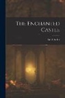 Edith Nesbit - The Enchanted Castle