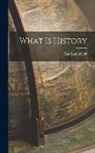Karl Lamprecht - What is History
