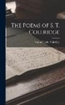 Samuel Taylor Coleridge - The Poems of S. T. Coleridge