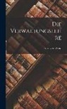 Lorenz Von Stein - Die Verwaltungslehre