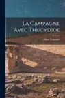 Albert Thibaudet - La Campagne Avec Thucydide