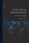 George Dudley Aspinall Parr - Electrical Engineering: In Theory and Practice