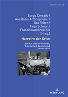 Franziska Andraschik, Anastasia Antonopoulou, Sergio Corrado, Uta Felten, Tanja Schwan - Narrative der Krise