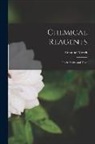 Emanuel Merck - Chemical Reagents: Their Purity and Tests