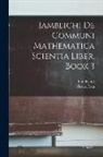 Nicola Festa, Iamblichus - Iamblichi De Communi Mathematica Scientia Liber, Book 3