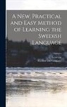 C. Lenstrom, Hachltte and Company - A new, Practical and Easy Method of Learning the Swedish Language