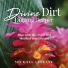 Michael LeBlanc - Divine Dirt