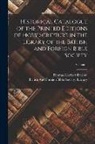 Thomas Herbert Darlow, British and Foreign Bible Society Li - Historical Catalogue of the Printed Editions of Holy Scripture in the Library of the British and Foreign Bible Society; Volume 1