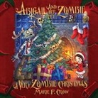 Marie F. Crow - Abigail and her Pet Zombie