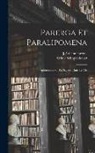 J-A Cantacuzène, Arthur Schopenhauer - Parerga Et Paralipomena: Aphorismes Sur La Sagesse Dans La Vie