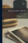 Frank Wedekind - Pandora's box; a Tragedy in Three Acts