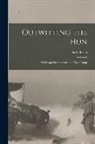 Pat O'Brien - Outwitting the Hun: My Escape From a German Prison Camp