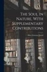 Hans Christian Ørsted - The Soul in Nature, With Supplementary Contributions