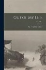 Paul von Hindenburg - Out of my Life; Volume 1