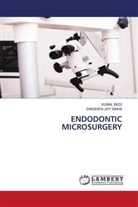 KUNAL BEDI, Dakshita Joy Sinha - ENDODONTIC MICROSURGERY