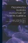 Oceanography And Limnology Program, W. D. Williams, United States Environmental Protection - Freshwater Isopods (Asellidae) of North America