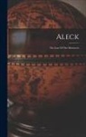 Anonymous - Aleck: The Last Of The Mutineers
