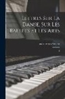 Jean Georges Noverre - Lettres sur la danse, sur les ballets et les arts: 3