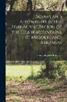 Henry Rowe Schoolcraft - Scenes and Adventures in the Semi-alpine Region of the Ozark Mountains of Missouri and Arkansas