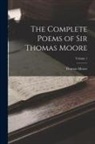 Thomas Moore - The Complete Poems of Sir Thomas Moore; Volume 1