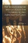 Christian Johansen - Die Nordfriesische Sprache Nach der Föhringer und Amrumer Mundart