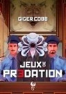 Giger Cobb, Plumes Ascendantes - Jeux de prédation