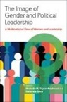 Michelle (Professor of Politic M. Taylor-Robinson, Nehemia Geva, Geva Nehemia, Michelle M. Taylor-Robinson - Image of Gender and Political Leadership