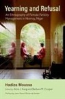 Moussa, Hadiza Moussa, Hadiza (Assistant Professor Moussa, Barbara M. Cooper, Cooper Barbara M., Alice J. Kang... - Yearning and Refusal