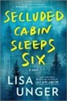 Lisa Unger - Secluded Cabin Sleeps Six