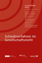 Dietmar Czernich, Friedrich Rüffler - Schiedsverfahren im Gesellschaftsrecht