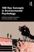 Dorothee (Centre Scientifique Et Techniq Marchand, Dorothée Marchand, Enric Pol, Pol Enric, Karine Weiss - 100 Key Concepts in Environmental Psychology