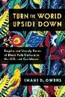 Imani D. Owens - Turn the World Upside Down