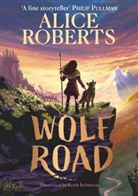 Alice Roberts - Wolf Road