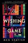 Meg Shaffer - The Wishing Game