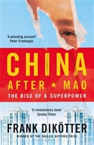 Frank Dikötter, Frank Diktter - China After Mao