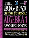 Workman Publishing, Workman Publishing, Workman Publishing (COR) - The Big Fat High School Algebra