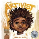 Nikkolas Smith - The Artivist