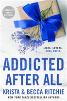 Becca Ritchie, Krista Ritchie - Addicted After All