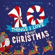 Mark Chambers, Danielle McLean - 10 Things I Love About Christmas A Christmas Book for Kids and Toddlers