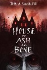 Joel A Sutherland, Joel A. Sutherland, JoelA. Sutherland - House of Ash and Bone