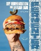 Aaron Adams, Liz Crain, Gregory Gourdet - Fermenter