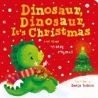 Danielle McLean, Sanja Rescek - Dinosaur, Dinosaur, It's Christmas