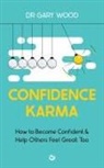 Gary Wood - Confidence Karma