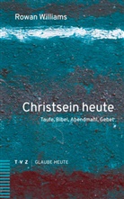 Rowan Williams, Simon Dürr - Christsein heute