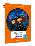 Éditions AUZOU, Christine Pompéï, Raphaëlle Barbanègre - Gruselnacht im Schloss Chillon