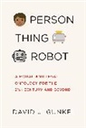 David J Gunkel, David J. Gunkel, Gunkel David J. - Person, Thing, Robot